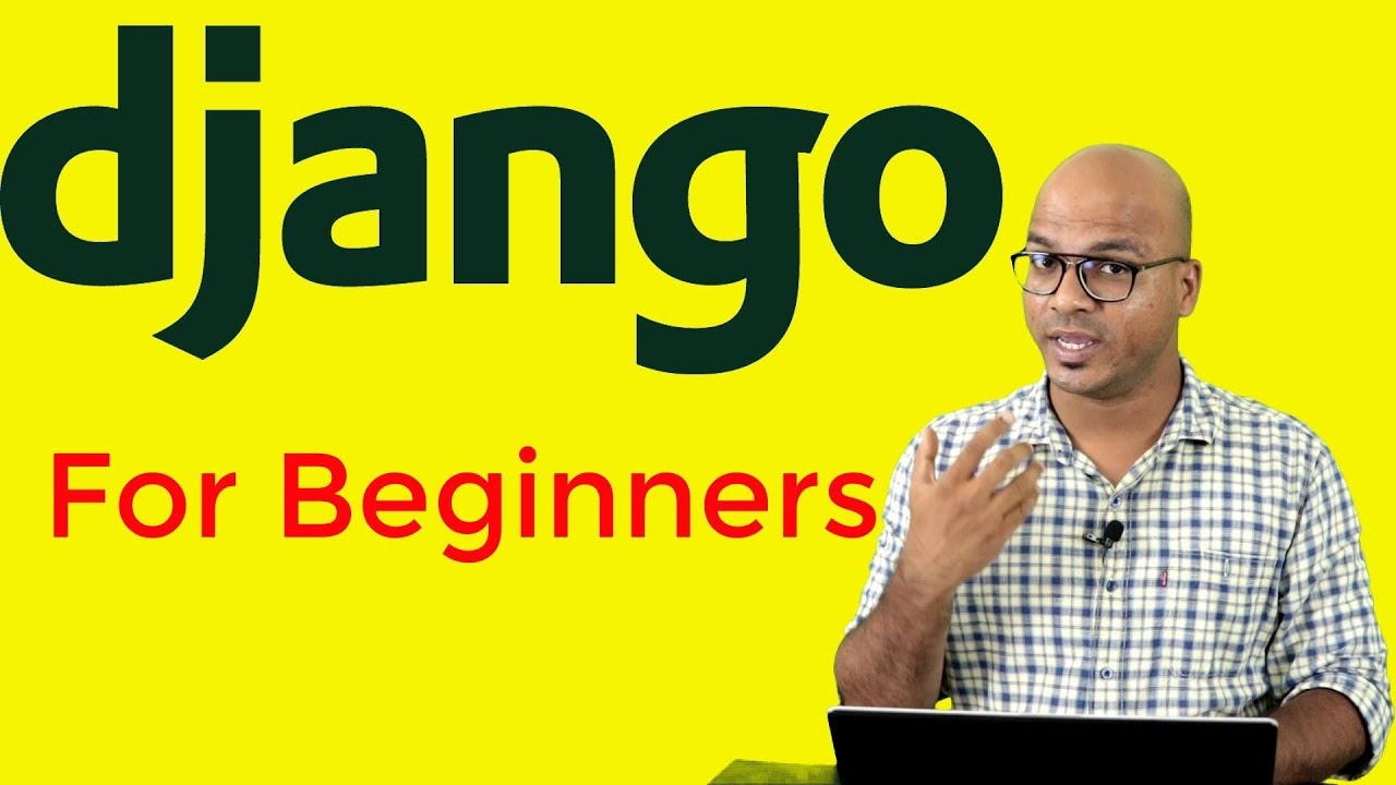 django tutorials for beginners